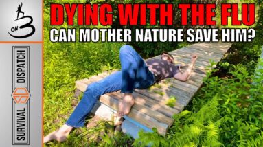 This Could Be The END! Treating Sickness in the Field | ON3 Survival Tips