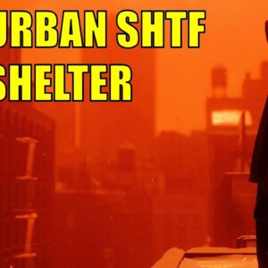 Learn the Skills & Knowledge You Need to Survive in the City During SHTF