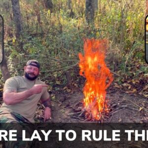 Corporals Corner Tips and Tricks Video #1 The One Fire Lay to Rule Them All