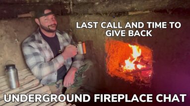 Solo Overnight Last Call Fireplace Chat Updates and Time to Give Back and Bushcraft Coffee