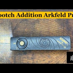 Sootch Edition Arkfeld Pro Flashlight!