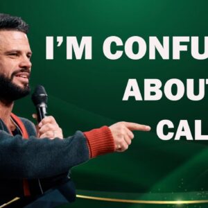 I’m Confused About My Calling || Maybe: God || Pastor Steven Furtick #godplan #stevenfurtick