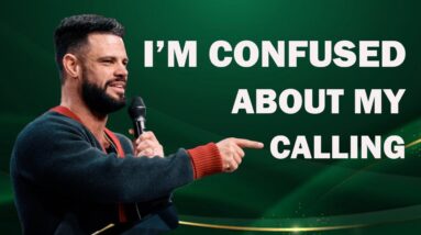 I’m Confused About My Calling || Maybe: God || Pastor Steven Furtick #godplan #stevenfurtick