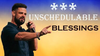 Unschedulable Blessings | God's Plan | Pastor Steven Furtick #gospel #elevationchurch #godplan
