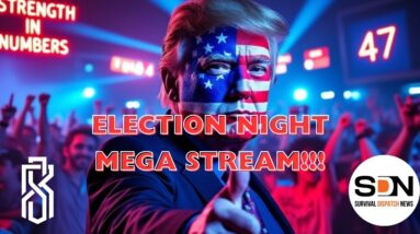 ELECTION NIGHT MEGA STREAM EP300