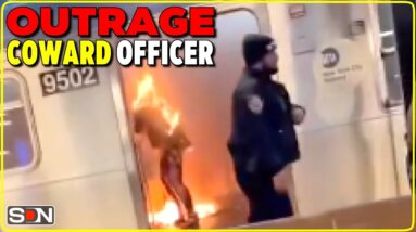Coward NYPD Did Nothing While Woman Burned EP349