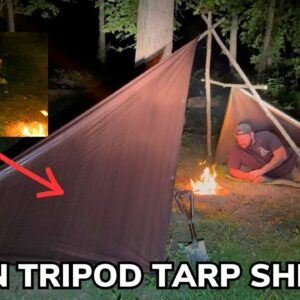 Solo Overnight Building a 2 Man Tripod Tarp Shelter. Camp Like a King