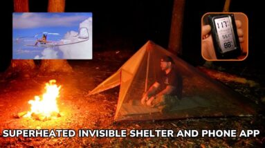 Solo Overnight Staying Alive Using a Superheated Invisible Shelter and MRE Fried Quesadillas