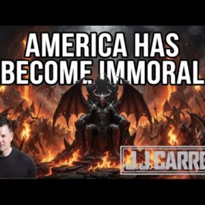 The J.J. Carrell Show EP70: The World is Morally Sick and We Will All Pay a Heavy Price