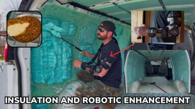 Apocalyptic Van Build Part 4 Final Insulation and Robotic Enhancements