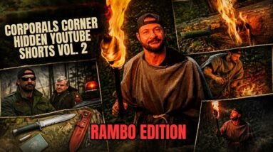 Corporals Corner Hidden YouTube Shorts Vol. 2 RAMBO Edition