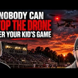 Nobody Can Stop the Drone Over Your Kid's Game