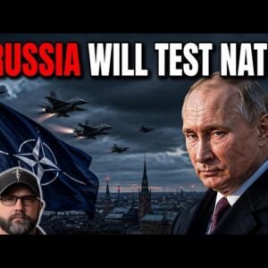 Russia Is About To Test NATO