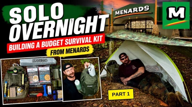 Solo Overnight Building a Budget Survival Kit From Menards