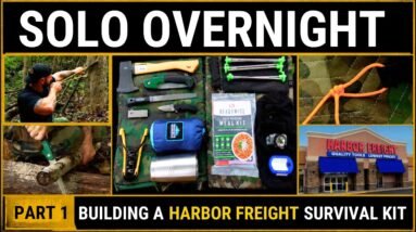 Solo Overnight Building a Survival Kit From Harbor Freight 2026 Part 1
