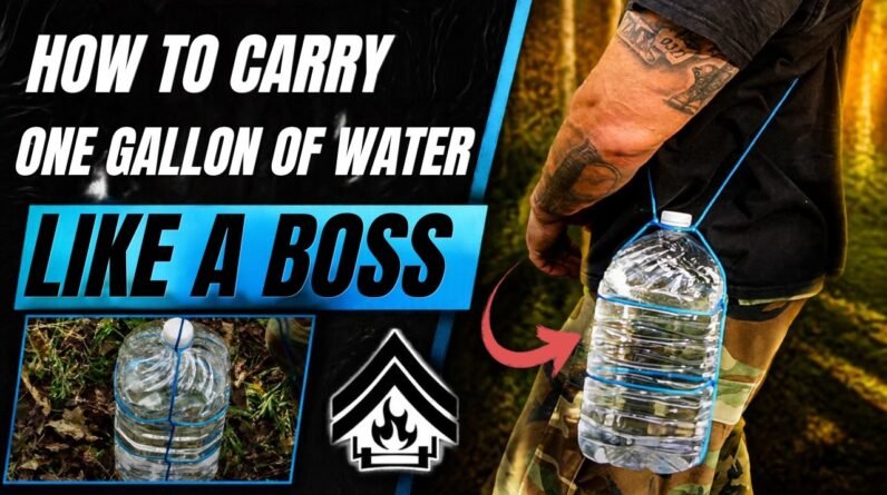 How To Carry One Gallon of Water Through the Woods Like a Boss